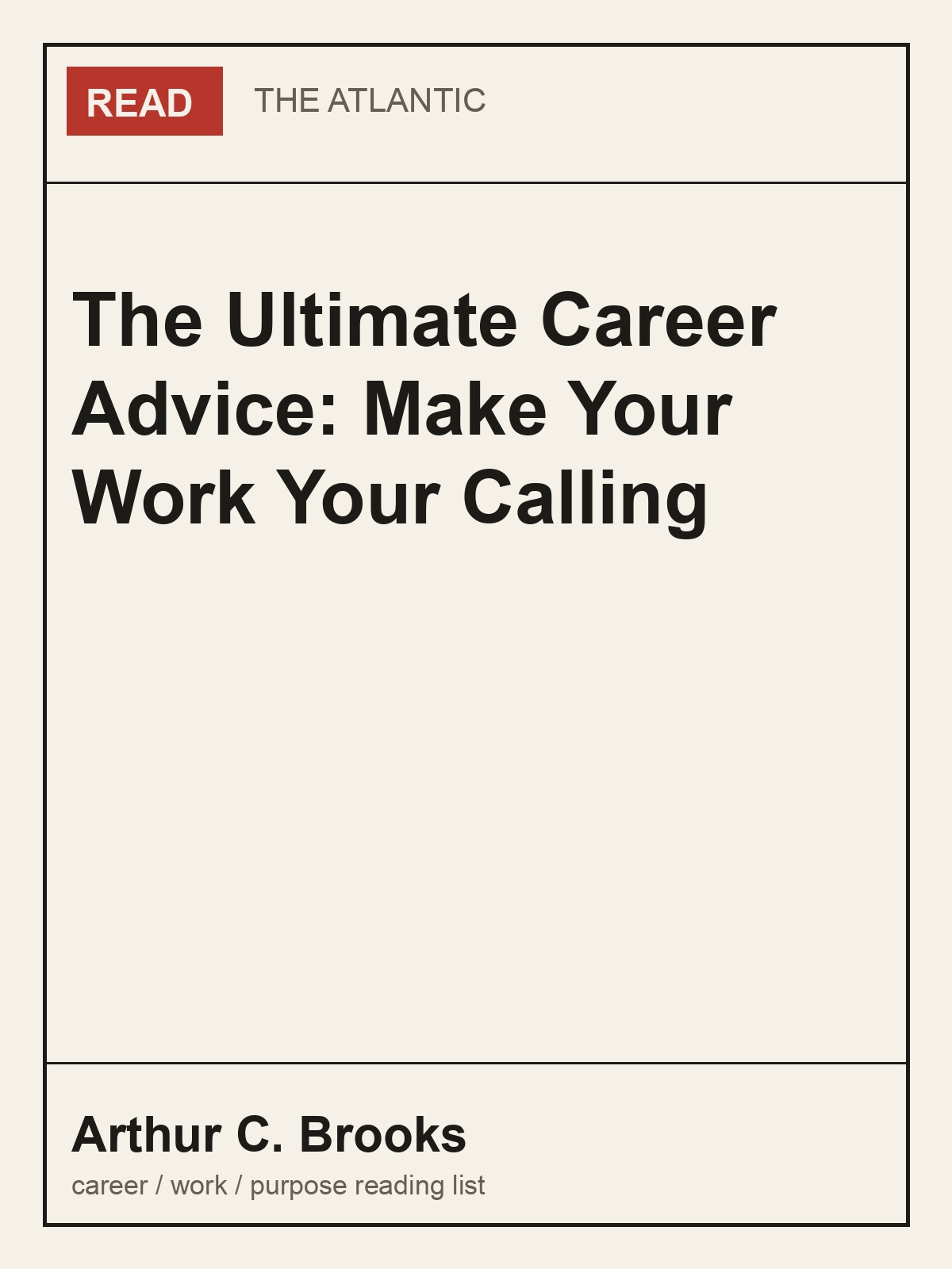 The Ultimate Career Advice: Make Your Work Your Calling